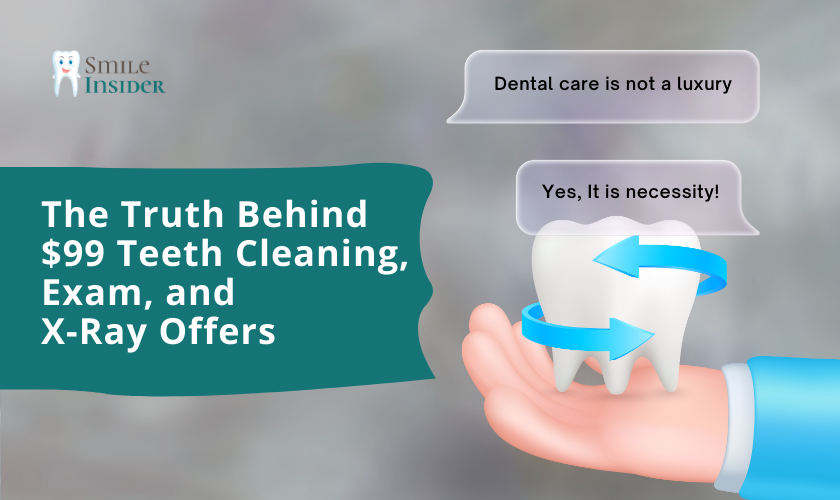 The Truth Behind $99 Teeth Cleaning, Exam, and X-Ray Offers written on a pearly background with a teeth in the hand animated element to the right